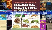 Rosemary Gladstar s Herbal Healing for Men: Remedies and Recipes for Circulation Support, Heart