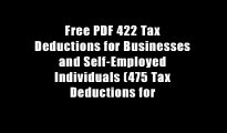 Free PDF 422 Tax Deductions for Businesses and Self-Employed Individuals (475 Tax Deductions for