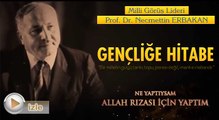 Milli Görüş Lideri Prof. Dr. Necmettin Erbakan Gençliğe Hitabe-