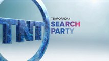 Search Party (TNT España) - Promo española (HD)
