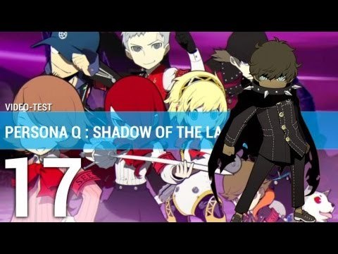 Vidéo test - Notre vidéo-test de Persona Q : Shadow of the Labyrinth