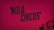 NOLA CIRCUS Bande Annonce Teaser (Comédie Sexy - 2016)