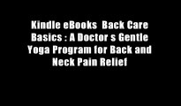 Kindle eBooks  Back Care Basics : A Doctor s Gentle Yoga Program for Back and Neck Pain Relief