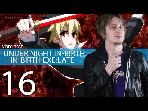 Vidéo test - Découvrez Under Night In-birth EXE : Late en quelques minutes