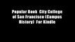 Popular Book  City College of San Francisco (Campus History)  For Kindle