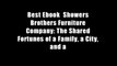 Best Ebook  Showers Brothers Furniture Company: The Shared Fortunes of a Family, a City, and a