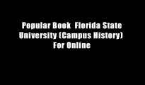 Popular Book  Florida State University (Campus History)  For Online