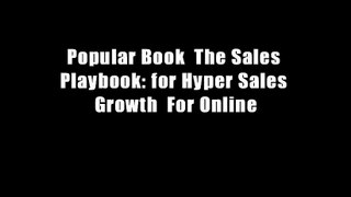 Popular Book  The Sales Playbook: for Hyper Sales Growth  For Online