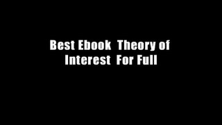 Best Ebook  Theory of Interest  For Full