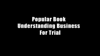 Popular Book  Understanding Business  For Trial