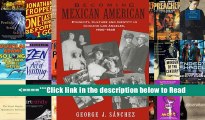 [PDF Download] Becoming Mexican American: Ethnicity, Culture, and Identity in Chicano Los Angeles,