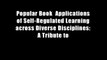 Popular Book  Applications of Self-Regulated Learning across Diverse Disciplines: A Tribute to