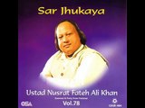 Nusrat Fateh Ali Khan Qawwal - Sar Jhukaya To Pathar Sanam - YouTube