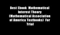 Best Ebook  Mathematical Interest Theory (Mathematical Association of America Textbooks)  For Trial