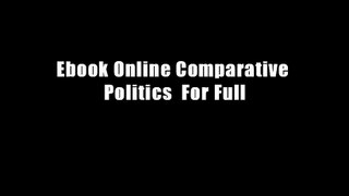 Ebook Online Comparative Politics  For Full