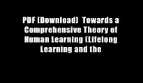 PDF [Download]  Towards a Comprehensive Theory of Human Learning (Lifelong Learning and the
