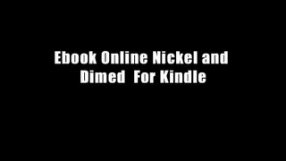 Ebook Online Nickel and Dimed  For Kindle