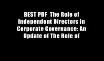 BEST PDF  The Role of Independent Directors in Corporate Governance: An Update of The Role of