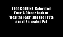 EBOOK ONLINE  Saturated Fact: A Closer Look at 