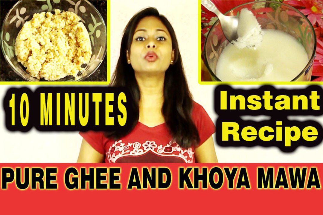 Quick And Easy Pure Ghee And Khoya In 10 Minutes - [HINDI AND ENGLISH]