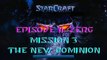Starcraft Mass Recall - Hard Difficulty - Episode II: Zerg - Mission 3: The New Dominion A