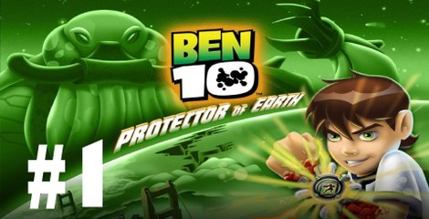 BEN 10 PROTECTOR OF EARTH #1 - INICIO