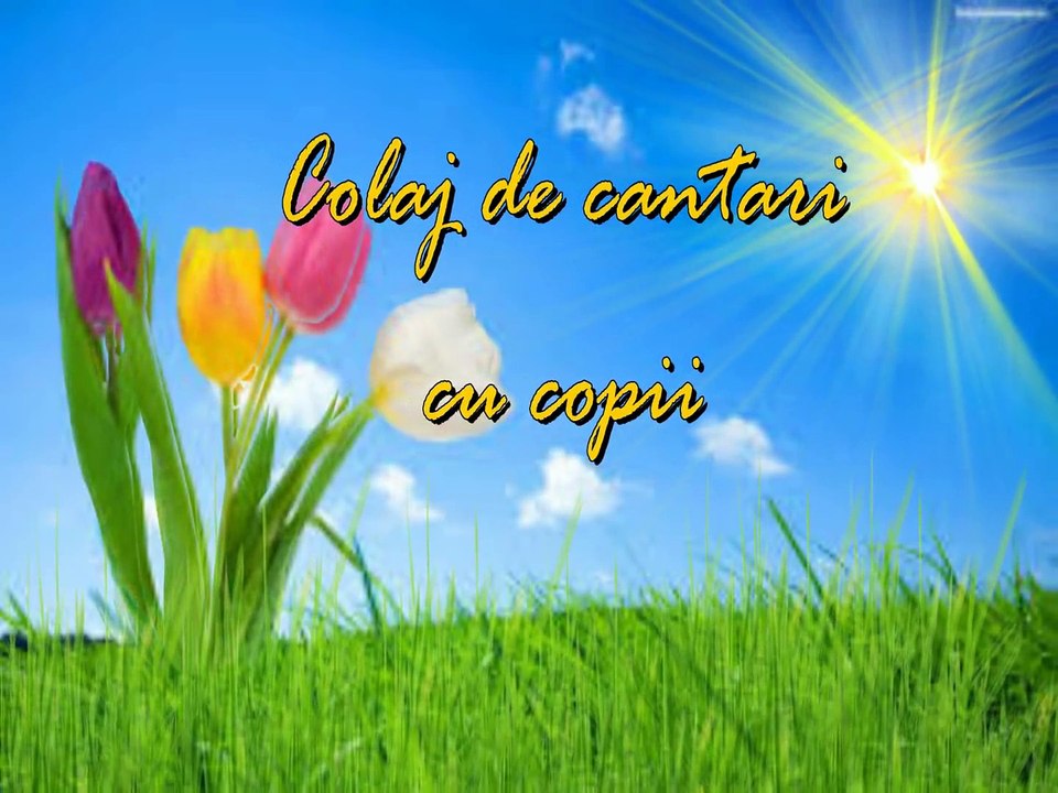 COLAJ MUZICA CRESTINA CU COPII - Canta minunat pentru oameni mari si pentru copii!