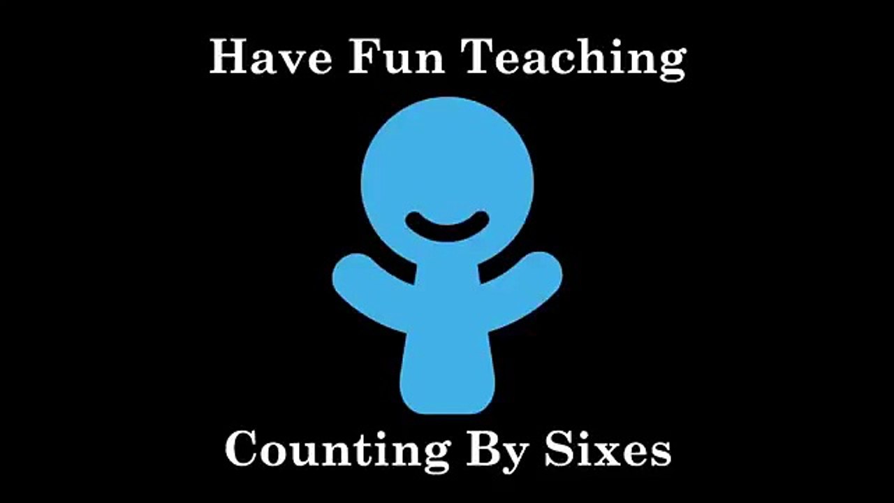 Counting By Sixes Song Video