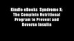 Kindle eBooks  Syndrome X: The Complete Nutritional Program to Prevent and Reverse Insulin