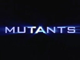 Mutants - la Bande Annonce