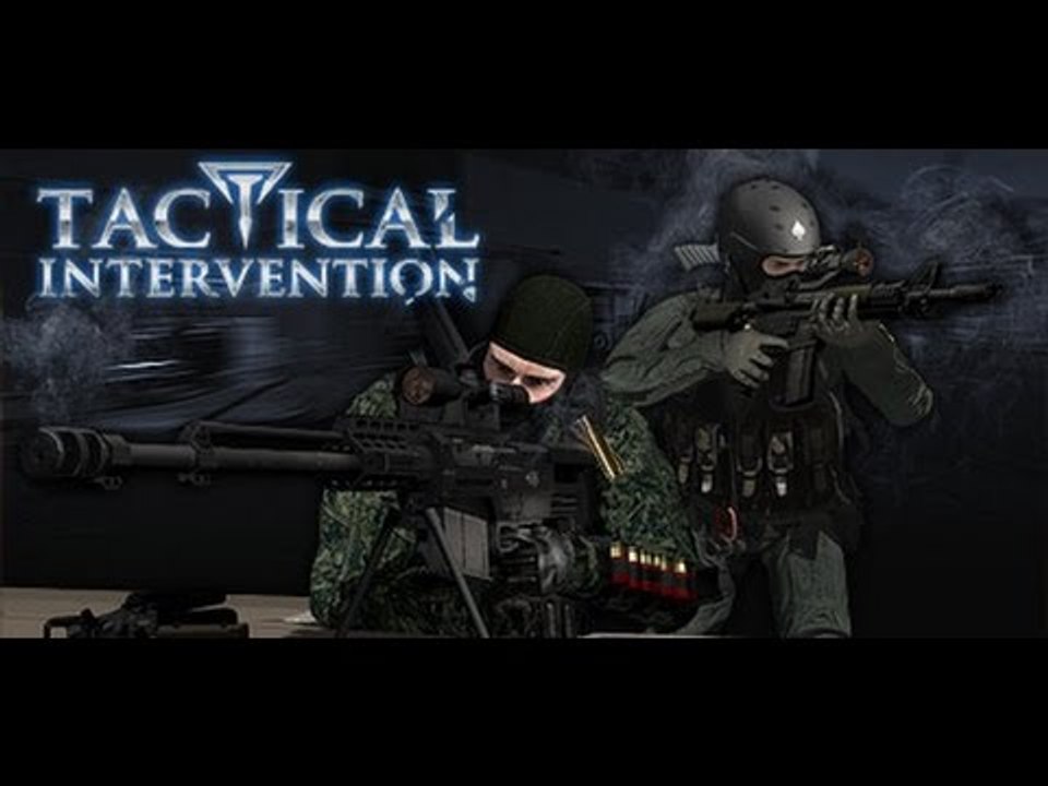 [Tactical Intervention] มือใหม่หัดเล่น #1
