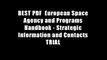 BEST PDF  European Space Agency and Programs Handbook - Strategic Information and Contacts TRIAL