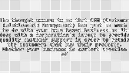 CRM and Your Home Based Business