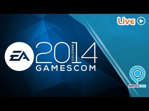 [VOD] gamescom 2014 : conférence Electronic Arts