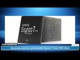 Samsung anuncia o processador Exynos 7 Octa 7870 14nm