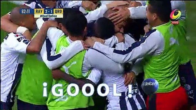RAYADOS DE MONTERREY VS GALLOS BLANCOS DE QUERETARO 4 – 1, Jornada 9 clausura 2017 LIGA MX