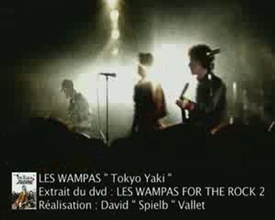 LES WAMPAS Tokyo Yaki (live)
