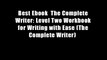 Best Ebook  The Complete Writer: Level Two Workbook for Writing with Ease (The Complete Writer)