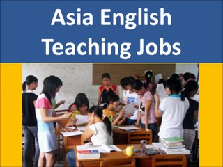 Asia English Teaching Jobs