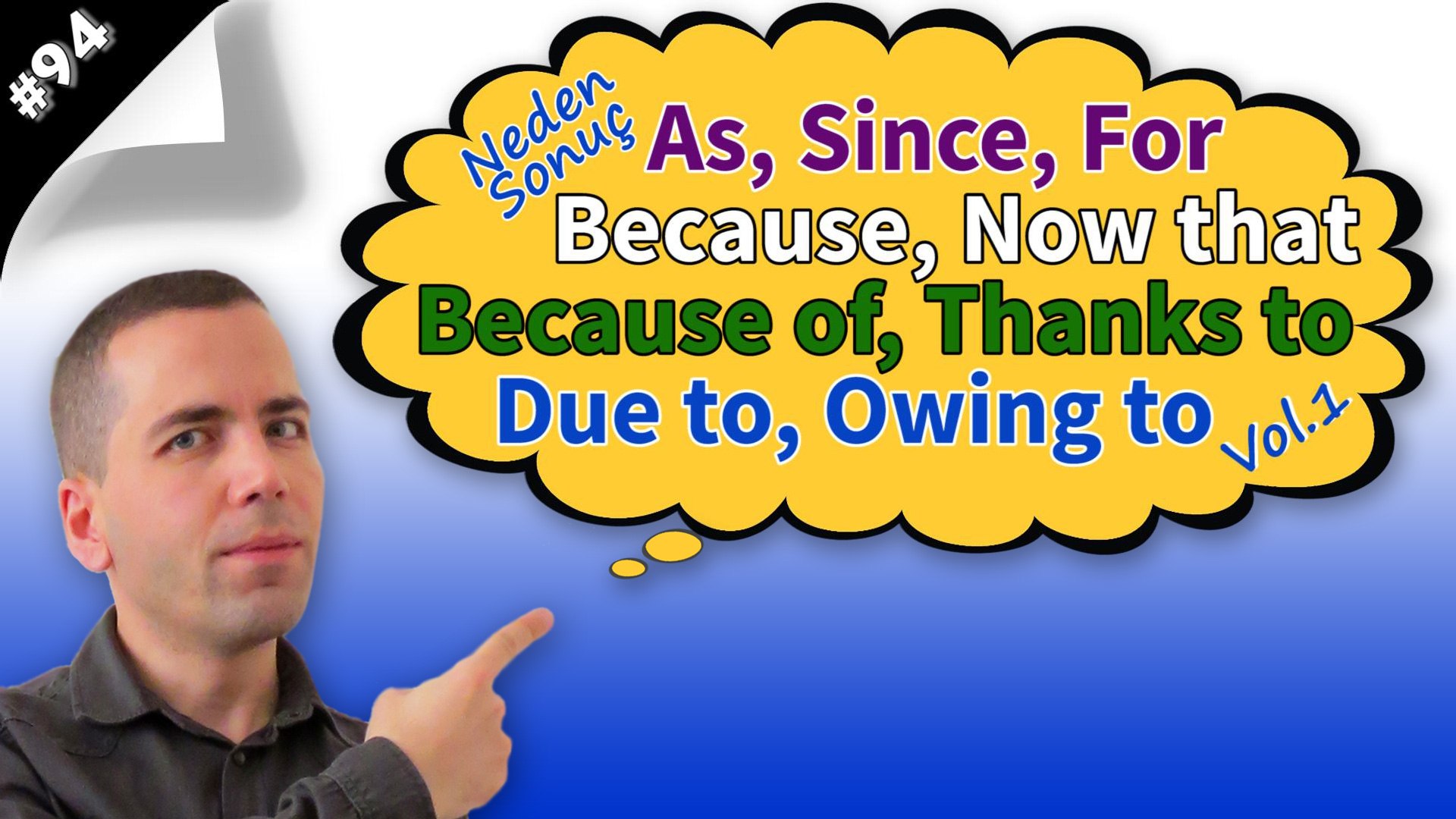 As Since Because Now That Due To Owing To Because Of Kullanimi 94 Dailymotion Video