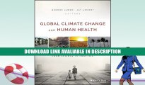 Free ePub Global Climate Change and Human Health: From Science to Practice Read Online Free