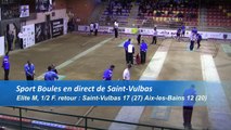 Troisieme tour, tir rapide en double, demi-finale retour, Saint-Vulbas contre Aix-les-Bains, Sport Boules, saison 2016/2017