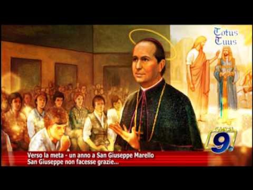 Verso la meta, un anno a San Giuseppe Marello "San Giuseppe non facesse grazie..."