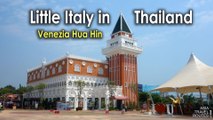 Little Italy in Thailand Venezia Hua Hin