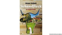 [eBook PDF] Schandfleck: Ein Allgäu-Krimi (Allgäu-Krimis 5)