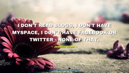Jessica Szohr Quotes #1