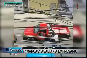 Huacho: marcas asaltan a empresario y le arrebatan 9 mil soles