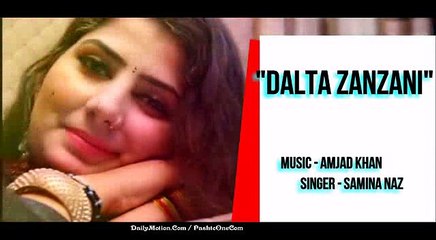 Pashto New Songs 2017 Samina Naz - Dalta Zan Zani