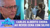 Carlos Alberto chora ao rever cena com Silvio Santos