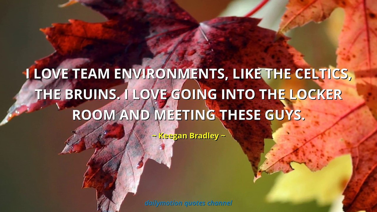 Keegan Bradley Quotes